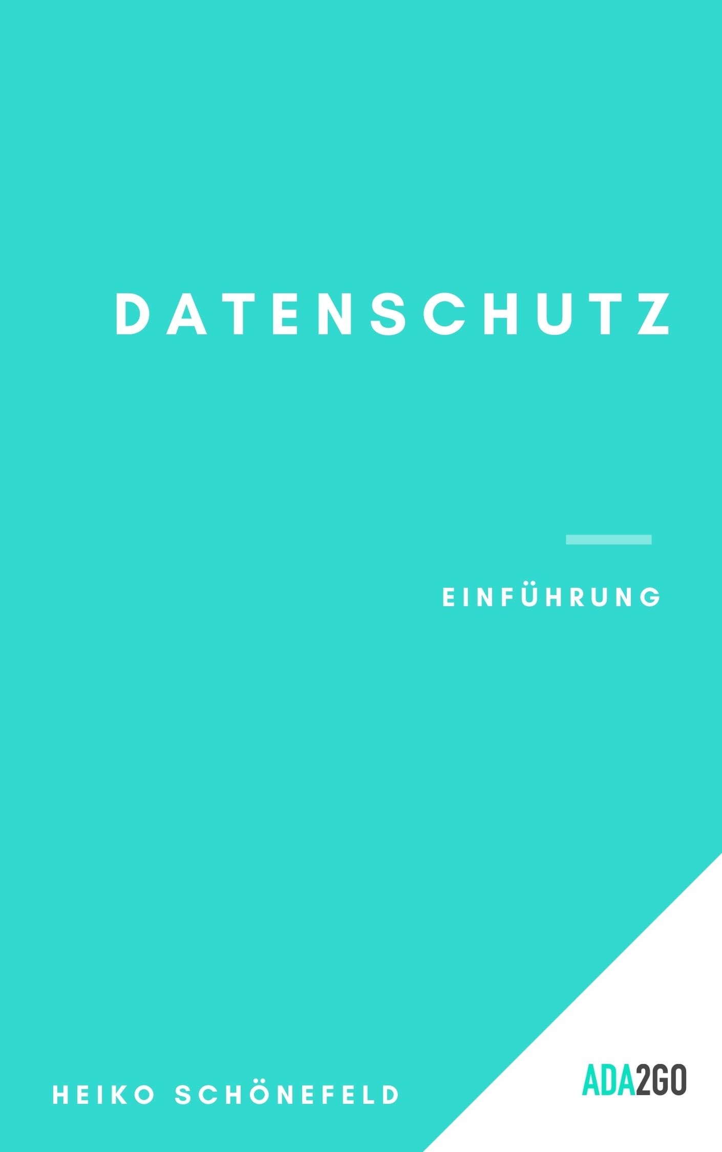 Grundwissen Datenschutz